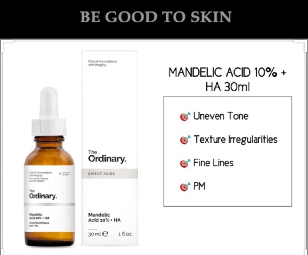 THE ORDINARY

Mandelic Acid 10%   HA( 30ml